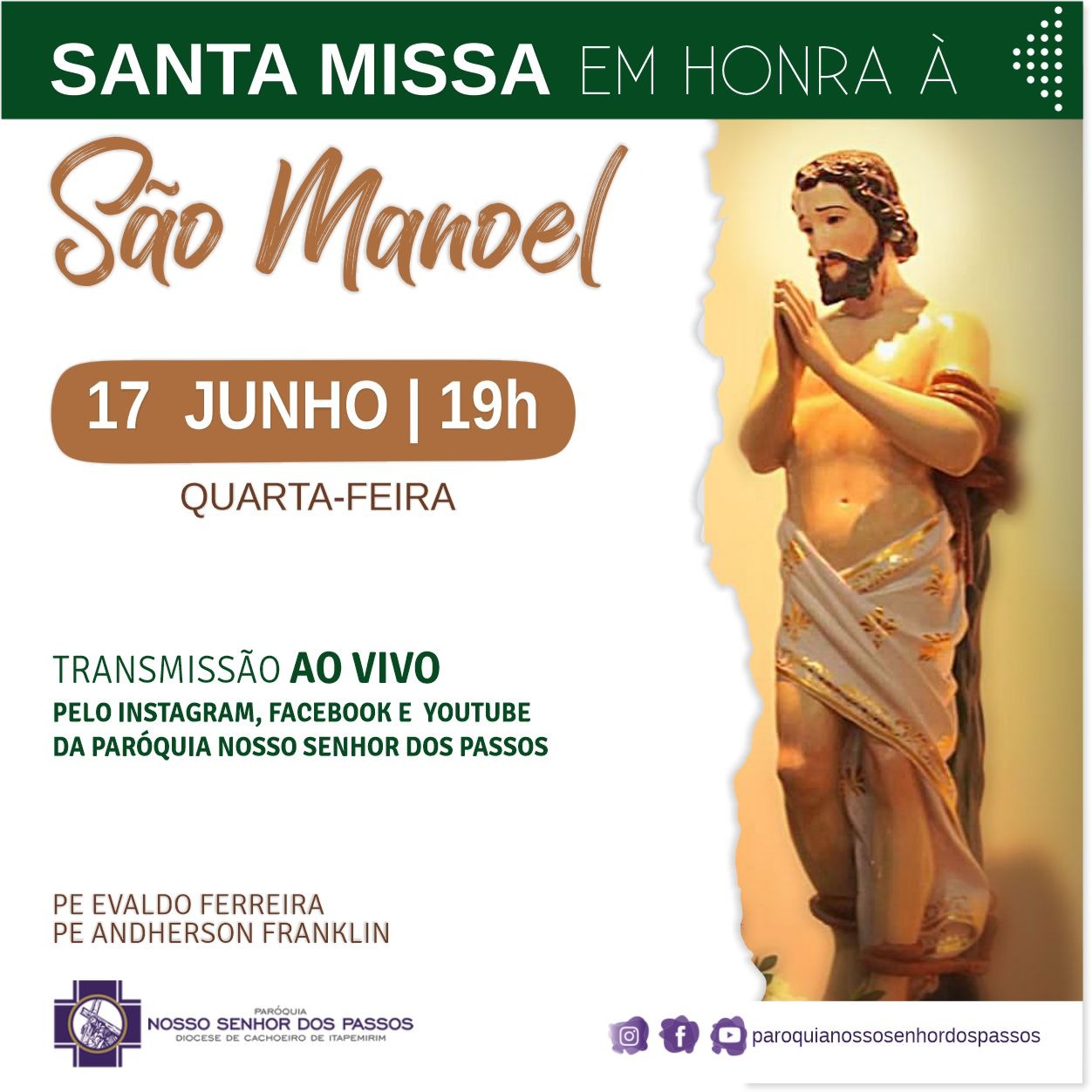 Santa Missa São Manoel - 17 de junho